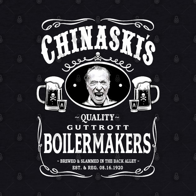 CHINASKI'S (BOILERMAKERS) by GardenOfNightmares